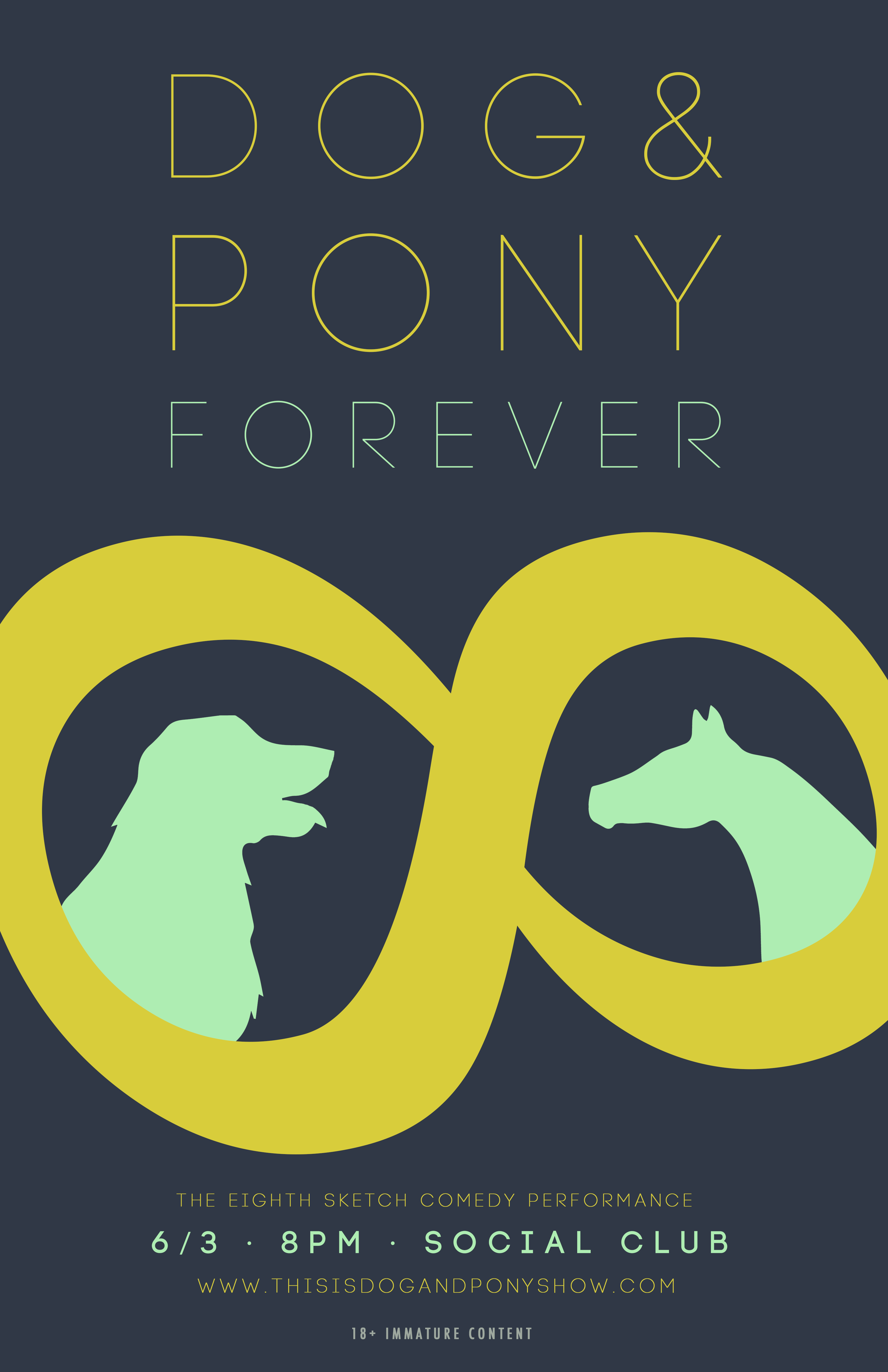 Dog & Pony Forever